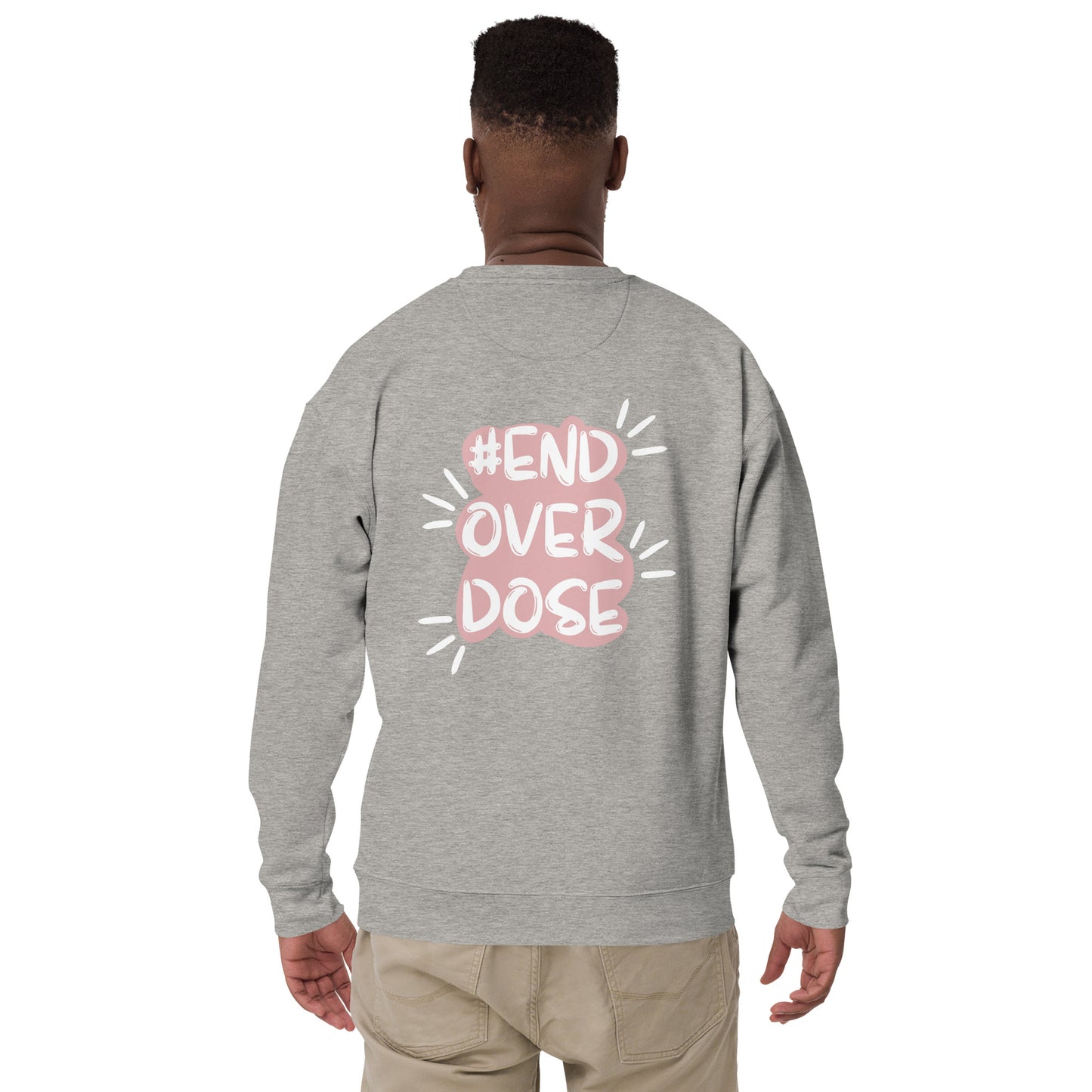 #EndOverdose Unisex Premium Sweatshirt