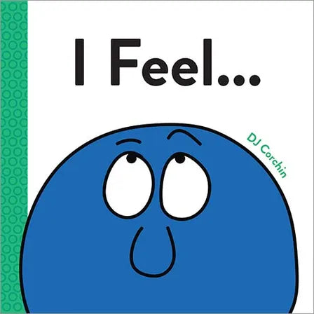 I Feel... By DJ Corchin (Ebook) - Kindergarten Book