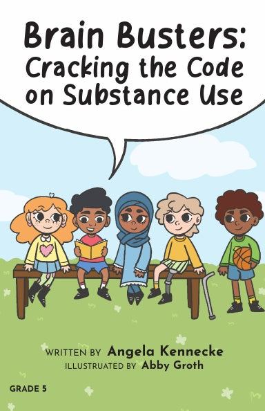 Brain Busters: Cracking the Code on Substance Use - 5th Grade Graphic Novel